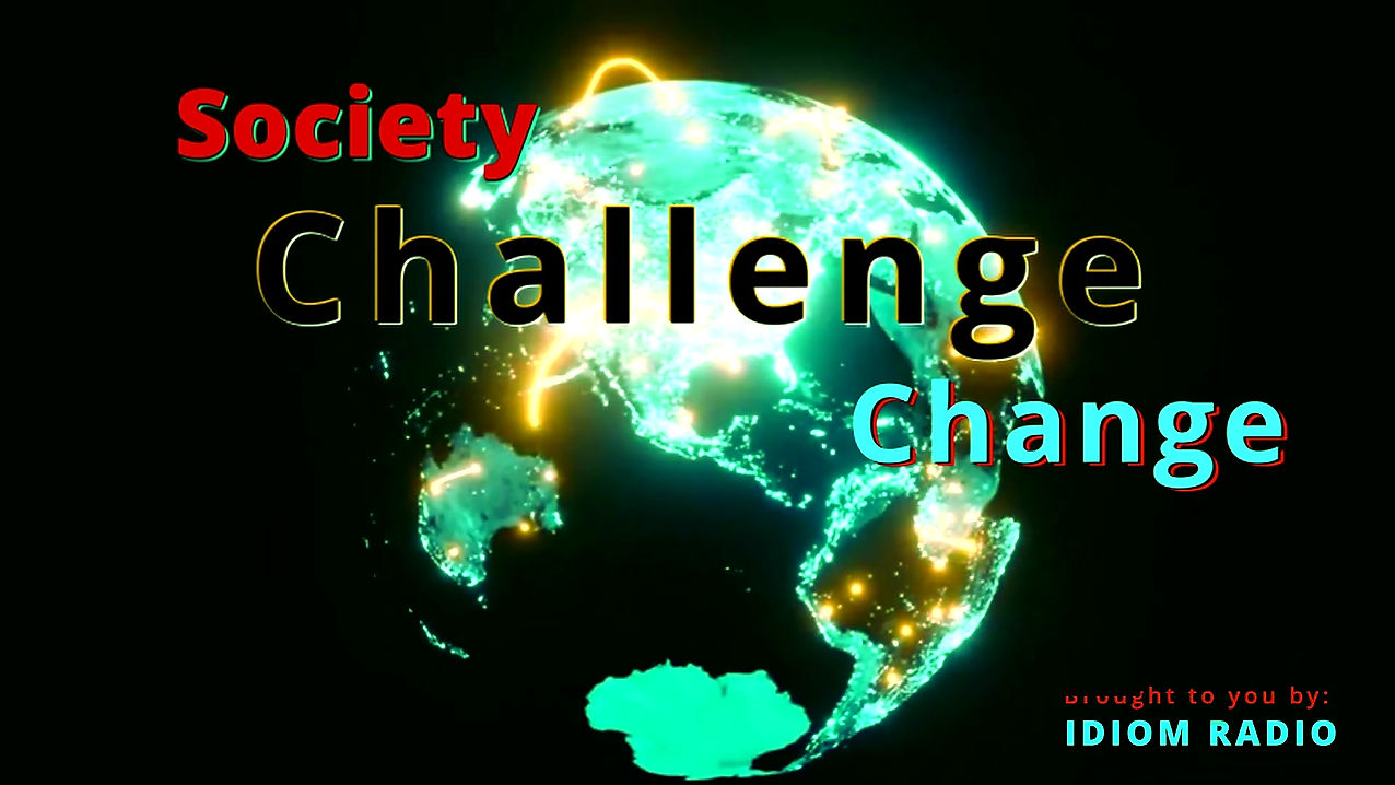 Society, Challenge, and Change